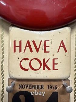 1975 Coca-Cola Metal Button Have A Coke Calendar 19.5x8 B6