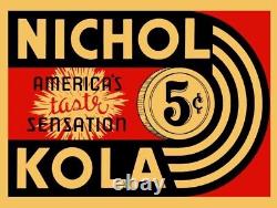 Nichol Cola, America's Sensation NEW Metal Sign 24x30 USA STEEL XL Size 7 lbs