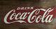 Rare! Original & Authentic''drink Coca Cola'' Tin Metal Sign 28 X 9 Rare