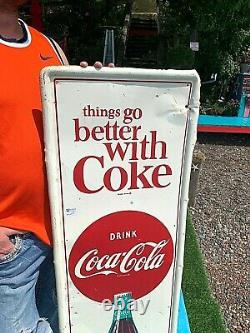 Vintage Metal Vertical Things Better Coca Cola Soda Pop Bottle Graphic Sign Coke